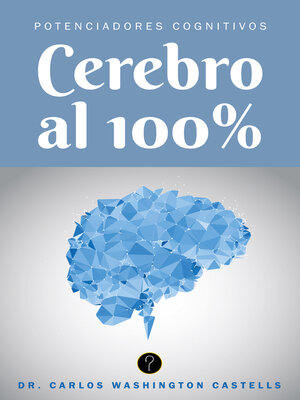 cover image of Cerebro al cien por ciento
